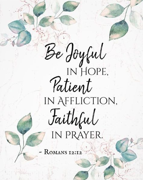 Christian Quotes For Women, Country Sayings, Be Joyful In Hope, Romans 12 12, Woord Van God, Bible Verses For Women, Be Joyful, Christ Quotes, Verses Wallpaper