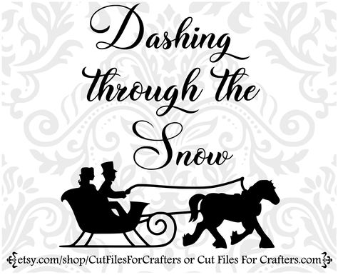 San Juan, Snow Design, One Horse Open Sleigh, It's A Wonderful Life, Cricut Supplies, Christmas Horses, Making Spirits Bright, Dashing Through The Snow, A Wonderful Life