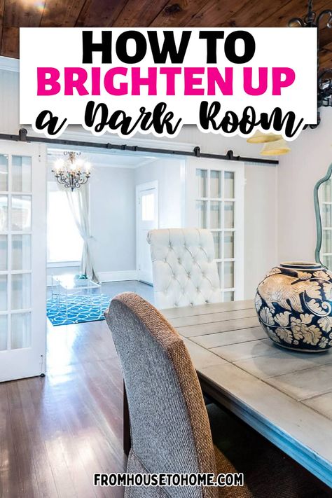 How To Brighten A Dark Room (Even If It Has No Windows) Rooms With No Windows, Brighten Up A Dark Room, Dark Living Room Ideas, Windows Interior, Brighten Room, Dark Dining Room, Hidden Lighting, House To Home, Dark Living Rooms