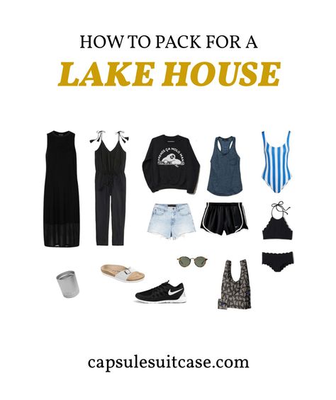 3 Ways to Pack for a Lake House - The Capsule Suitcase Lake Vacation Packing List, Lake Vacation Outfits, Lake House Trip, Cabin Outfits, Vacay Packing, Lake Clothes, Lake Outfit Summer, Lake House Vacation, Lake Gaston