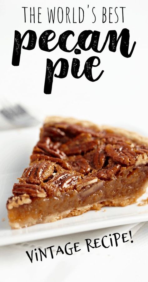 NUTRITION Best Pecan Pie Recipe, Classic Pecan Pie, Homemade Pecan Pie, Best Pecan Pie, Pecan Pie Easy, Easy Pie Recipes, Pecan Pie Recipe, Easy Pie, Pecan Recipes