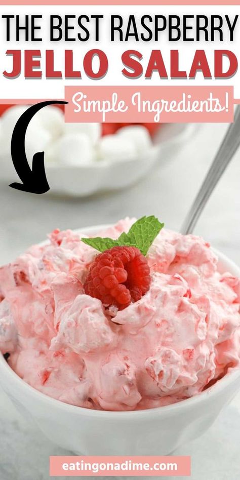 Raspberry Jello Salad is light, fluffy and made with simple ingredients. Jello salad is and easy side dish to bring for the holidays. Serve this delicious Jell-O Salad in a large bowl or in individual clear glasses. You can even layer it with a crushed pretzels for a delicious crust. Simple and delicious dessert that taste like you spent all day on it. #eatingonadime #raspberryjellosalad #jellosalad Raspberry Jello Recipes, Layered Jello Recipe, Raspberry Pretzel Salad, Raspberry Jello Salad, Jello Fruit Salads, Jello Pretzel Salad, Raspberry Jello, Jello With Fruit, Recipes With Cool Whip