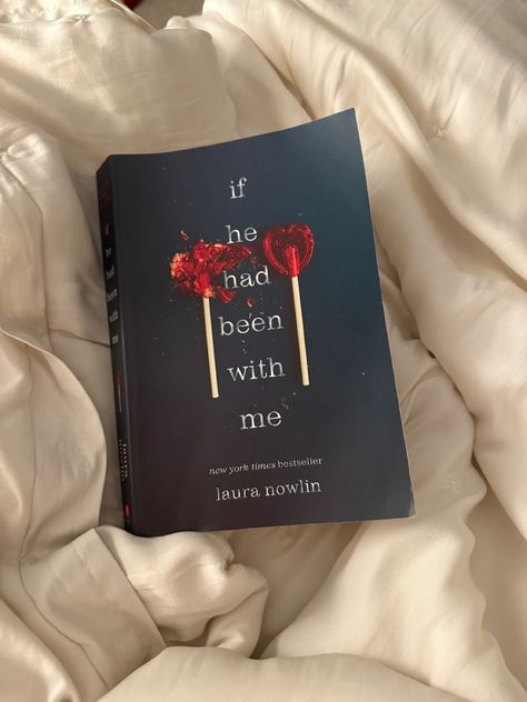 If It Had Been Me Book, If You Had Been With Me Book, Love Book Recommendations, Romance Booktok Books, Laura Nowlin Books, Books With Aesthetic Covers, If He Had Been With Me Book Cover, If He Has Been With Me Book, If He Was With Me Book