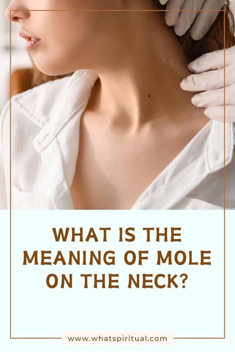 Meanings of Birthmark or Mole on the Neck for Females & Males 2 Moles On Neck Meaning, Neck Birthmark, Mole Placement Meaning, Mole On Neck, Birthmark Meaning, Mole Meaning, Moles On Face, Lucky Sign, Bloated Stomach