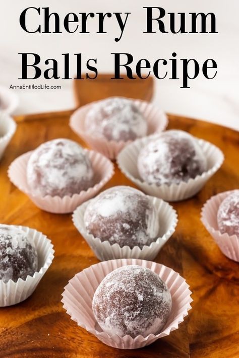 Eight Cherry Rum Balls in white papers set upon a wooden tray Easy Bourbon Balls, Boozy Balls, Rum Balls Recipe, Bourbon Balls Recipe, Easy Christmas Candy Recipes, Boozy Chocolate, Bourbon Balls, Recipe Cookies, Rum Recipes