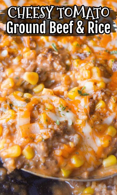 Hamburger Meat Recipes Ground, Hamburger Meat Recipes Easy, Recipes Using Hamburger, Top Dinner Recipes, Ground Beef And Rice, Ground Beef Rice, Cream Of Tomato Soup, Fall Meals, Corn Cheese