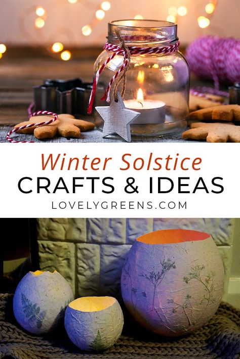 Easy to Make Winter Solstice Crafts for Instant Hygge • Lovely Greens Winter Solstice Crafts, Solstice Crafts, Hygge Crafts, Winter Solstice Gifts, Winter Solstice Party, Shortest Day Of The Year, Yule Crafts, Yule Celebration, Winter Solstice Celebration