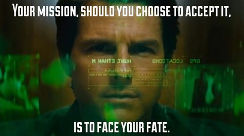 Mission Impossible Quotes, Mission Impossible Movie, Impossible Quotes, Tom Cruise Movies, Favorite Movie Quotes, Mission Impossible, Movie Titles, Fictional World, Funny Movies