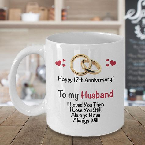 17th Anniversary Gift Ideas for Husband - 17th Wedding Anniversary Gift - Married 17 Years Coffee Mu Anniversary Gift Ideas For Husband, 17th Anniversary Gifts, 11th Wedding Anniversary Gift, 16th Anniversary Gifts, 13th Anniversary Gifts, Gift Ideas For Husband, Anniversary Ideas For Him, 17th Wedding Anniversary, 19th Anniversary Gifts