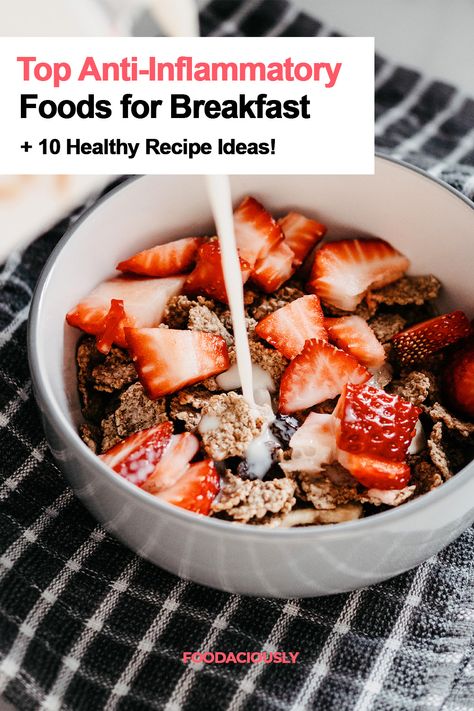 breakfast cereal bowl with strawberries Antiflammatory Snacks, Easy Inflammation Diet Recipes, Alpha Gal Breakfast, Anti Inflammation Fruits, Anti Immflamatory Diet Breakfast, Anti Inflammation Diet Recipes Breakfast, Low Inflammation Breakfast, High Inflammatory Foods, Healthiest Breakfast Clean Eating