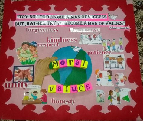 School Board Decoration, Values Education, School Displays, Moral Values, Poster Drawing, Board Decoration, School Board, Core Values, Albert Einstein