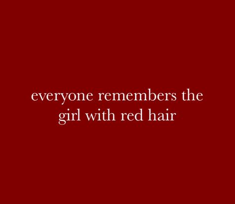 Quotes About The Color Red, Red Hair Era Quotes, Red Hair Green Eyes Quotes, Ginger Hair Captions Instagram, Red Hair Quotes Sassy, Redhead Captions, Quotes About Red Hair, Redhead Quotes Sassy, Red Hair Instagram Captions