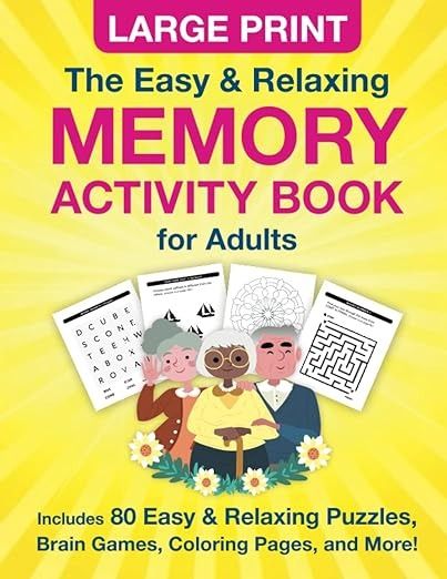 Amazon.com: The Easy & Relaxing Memory Activity Book for Adults: Large Print Puzzles, Brain Games, and Coloring Pages for Seniors - Dementia - Alzheimer's - Low Vision - Patients: 9798844377921: Press, Scripto Love: Books Coloring Pages For Seniors, Memory Activities, Low Vision, Love Books, Brain Games, Activity Book, Alzheimers, Book Activities, Large Prints