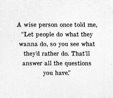 When You Need People The Most, Do What You Want Not What Others Want, If You Have To Ask For It Quotes, Mad At The World Quotes, Feelings Quotes In English, Not Knowing Where You Stand With Someone, Not An Option, Being Treated Like An Option, Finding Your Person Quotes