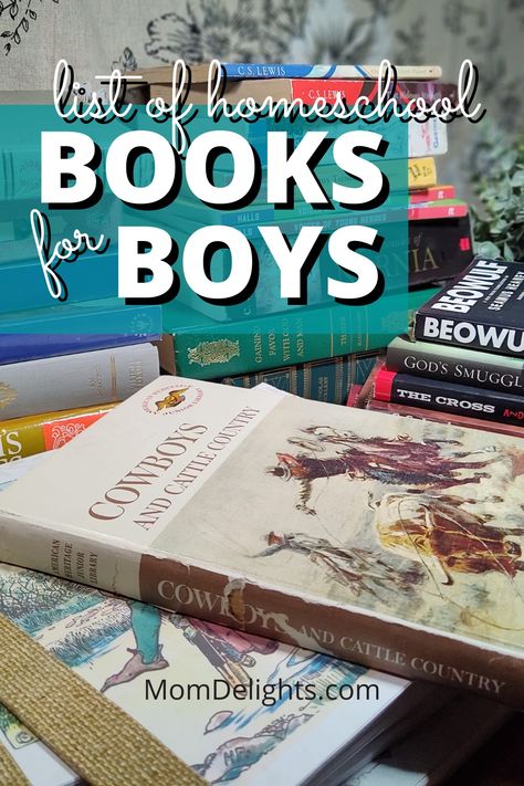 Homeschool Books for Boys • Mom Delights Signature Book, Homeschool Books, Homeschool Education, Read Aloud Books, Great Books To Read, Homeschool Learning, Homeschool Life, Living Books, Homeschool Planning