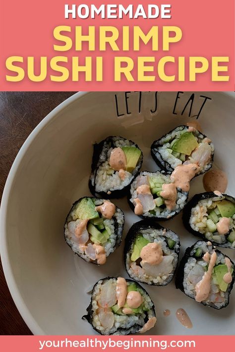 Sushi Shrimp Recipes, Shrimp Seaweed Wrap, Cooked Shrimp Sushi Rolls, Maki Sushi Recipe, Shrimp Sushi Recipes, Sushi Recipes For Beginners, Shrimp Sushi Rolls, Sushi Ideas, Nori Wrap