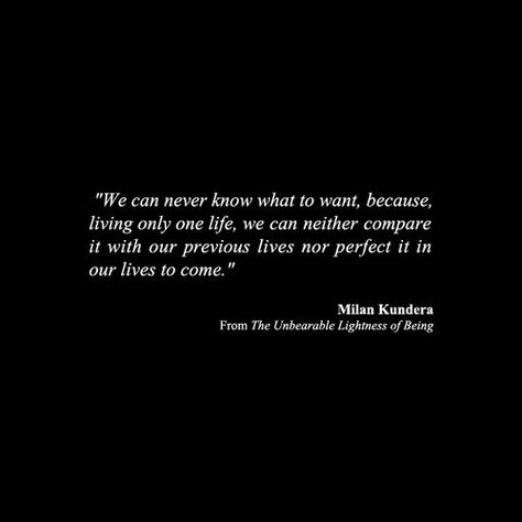 The Unbearable Lightness of Being The Unbearable Lightness Of Being Quotes, Eternal Recurrence, Being Quotes, The Unbearable Lightness Of Being, Unbearable Lightness Of Being, Milan Kundera, Improve Your Memory, Quotes From Novels, Spiritual Messages