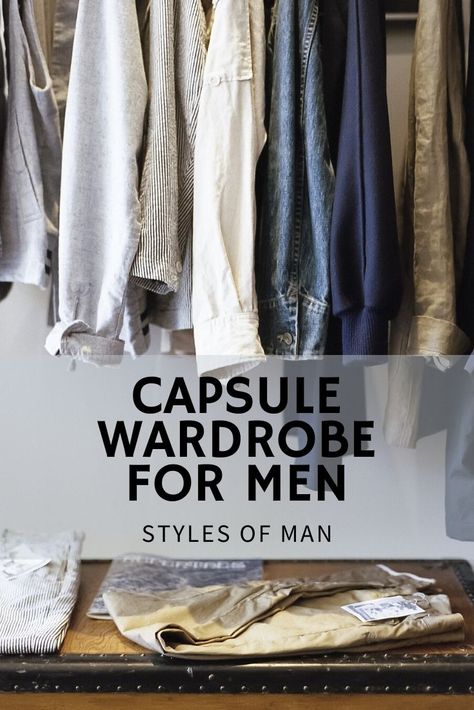 Men’s Work Capsule Wardrobe, Business Casual Capsule Wardrobe Men, Men Capsule Wardrobe Business, Men’s Capsule Wardrobe Business Casual Men, Men Office Outfit Business Casual, Men Capsule Wardrobe, Mens Capsule Wardrobe, Minimalist Wardrobe Men, Capsule Wardrobe For Men