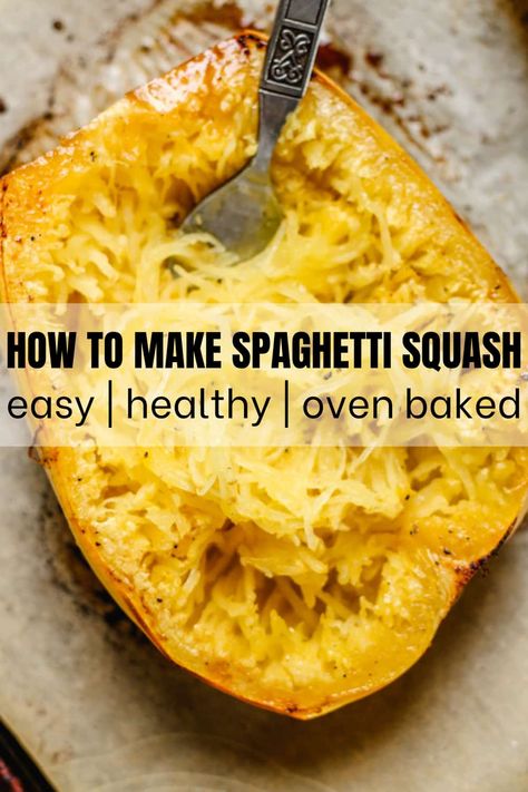 Vegetable Spaghetti Squash, Cooking A Spaghetti Squash In The Oven, Bake Spaghetti Squash Oven, How To Season Spaghetti Squash, How To Make Squash Noodles, How To Make Spaghetti Squash In Oven, Spaghetti Squash Easy Recipes, How To Bake Spaghetti Squash In The Oven, Oven Spaghetti Squash