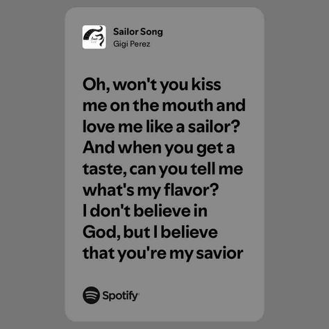 Sailor Song Sailor Song, Collage Items, Andrew Minyard, Silly Words, Relatable Lyrics, Meaningful Lyrics, Teenage Love, Quotes Lyrics, Spotify Lyrics