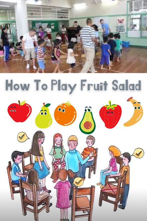 How To Play The Fruit Salad Game Fun Games Preschool, Outdoor Games For Small Groups, Fruit Salad Friend Activities, Party Games For 1st Graders, Whole Class Games To Play, Group Games For Kindergarteners, Games To Play With Preschoolers Classroom, Fun Games For 1st Graders, Interactive Group Games