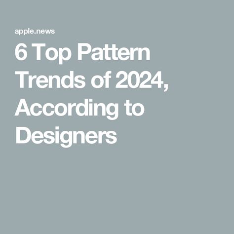 6 Top Pattern Trends of 2024, According to Designers Trending Prints 2024, Trending Patterns 2024, 2024 Pattern Trends, Organic Shapes Pattern, Trending Patterns, Modern Pattern Design, Print Design Trends, Colorful Florals, Shapes Pattern