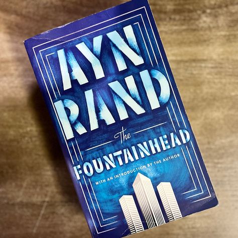 The Fountainhead by Ayn Rand The Fountainhead Book, The Fountainhead, 2025 Moodboard, Books I Read, Ayn Rand, Book List, Book Lists, Mood Boards, Books To Read