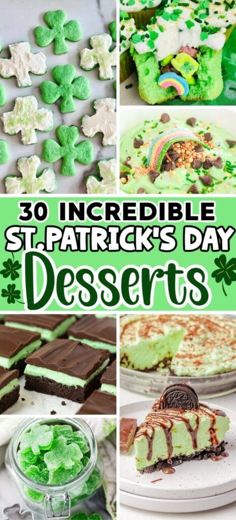 30 Incredible St. Patrick's Day Desserts - ZEN AND HONEY Best St Patricks Day Desserts, St Patty’s Day Dessert Ideas, St Patrick’s Day Desert Ideas, St Pat Day Desserts, Saint Patty Day Desserts, St Pattys Desert, Desserts For Saint Patricks Day, Saint Patrick Dessert Ideas, At Pattys Day Dessert