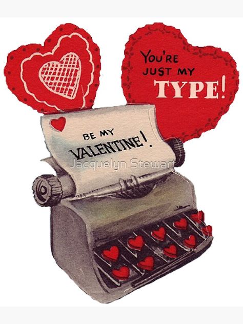 "Old Typewriter Valentine" Poster by AtticSalt | Redbubble Just My Type, Valentine Poster, Valentine Images, Vintage Valentine Cards, My Type, My Funny Valentine, Retro Valentines, Vintage Typewriters, Vintage Greeting Cards