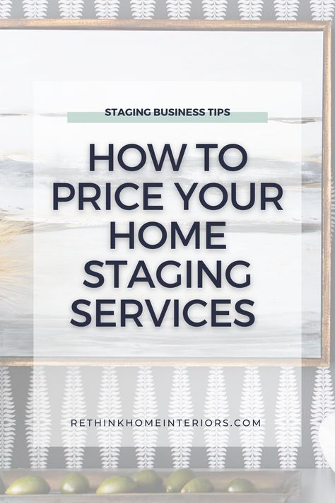 How To Start A Home Staging Business, Staging Company, Home Staging Business, Staging Business, Vibe Instagram, Staging Ideas, Home Staging Tips, Business Growth Strategies, Business Startup