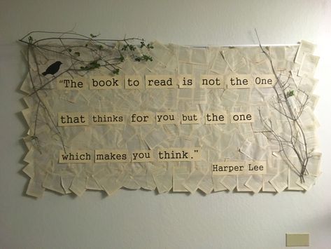 Secondary English Classroom Bulletin Board Idea.  Great Harper Lee quote. Book Wall Classroom, English Teacher Room Ideas, English Classroom Bulletin Board Ideas, Literature Classroom Aesthetic, English Class Bulletin Board Ideas, Bulletin Board English Classroom, Display Writing In Classroom, English Classroom Quotes, Classroom English Decor