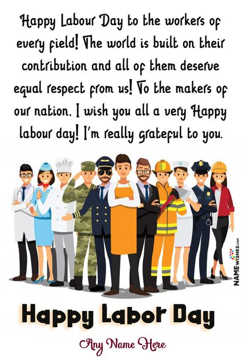 Happy Labour Day All workers wishes with Name Edit Online. Labor day wishes with name are freely available here. In Pakistan and India Labour day is celebrated on 1st May. In United States, Labour day is celebrated on 6th Sept. May Day Wishes Quotes, Happy Labour Day Wishes, May 1 Labor Day Poster Tamil, May 1st Labour Day Wishes, Happy Labour Day Quotes, Labour Day Card Ideas, International Labour Day Creative Ads, May Day Quotes, Labour Day Creative Ads