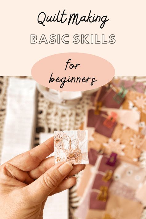 Basic Quilt Making Skills - for beginners - Blog | Southern Charm Quilts Beginner Quilting Tips, Quilt Batting Choosing, Hand Sewing Quilts For Beginners, Quilting Terms For Beginners, Quilting By Hand For Beginners, How To Make Quilt, Basic Quilt Patterns For Beginners, How To Start Quilting, Quilting For Beginners Step By Step