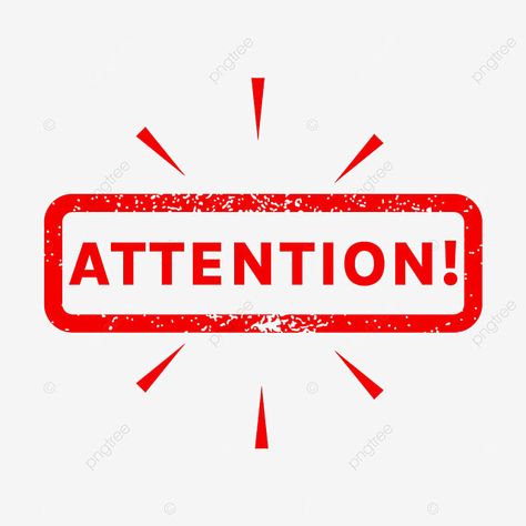 Attention Sign Design, Attention Please Images, Nail Technician Quotes, Attention Sign, Red Message, Attention Quotes, Message Stickers, School Pics, Coffee Shop Business