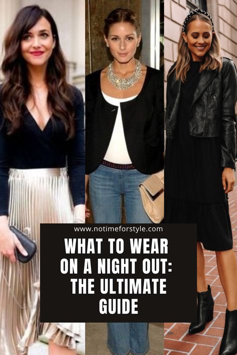 What To Wear on a Night Out : The Ultimate Guide to create easy, chic and versatile going out outfits using what you already own Evening Outfit Going Out, Trendy Night Out Outfits, Elegant Date Night Outfit, Classy Party Outfit, Going Out Outfits For Women, Night Out Outfit Classy, Classy Going Out Outfits, Moda Over 40, Drinks Outfits