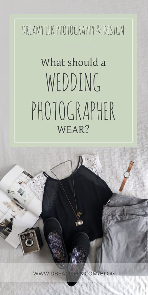 what should a wedding photographer wear — Dreamy Elk Photography & Design Wedding Photographer Outfit Ideas, Summer Wedding Photographer Outfit, Photographer Outfits For Wedding, What To Wear As A Photographer, What To Wear As A Wedding Photographer, Wedding Photographer Outfit What To Wear Photographers, Wedding Photographer Outfit What To Wear, Photographer Outfit Wedding, Photographer Outfit What To Wear