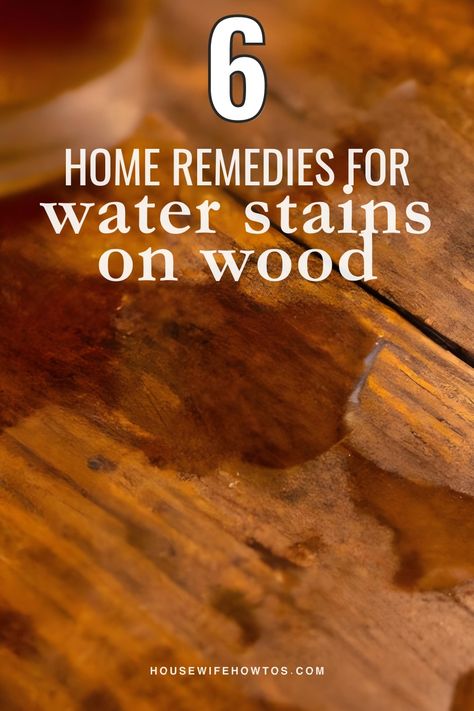 Remove Water Stains From Wood, Water Stain On Wood, Remove Water Stains, Restore Wood, Staining Furniture, Hard Water Stain Remover, Wood Repair, Dos And Don'ts, Hard Water Stains