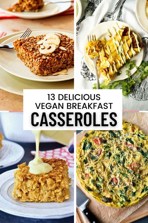 collage of 4 different vegan casseroles for breakfast. Vegan Christmas Breakfast Casserole, Crockpot Vegan Breakfast, Vegan Baked Breakfast, Vegan Breakfast Make Ahead, Plant Based Breakfast Casserole, Vegan Brunch Casserole, Tofu Breakfast Casserole, Vegan Breakfast Potluck Ideas, Fast Vegan Breakfast