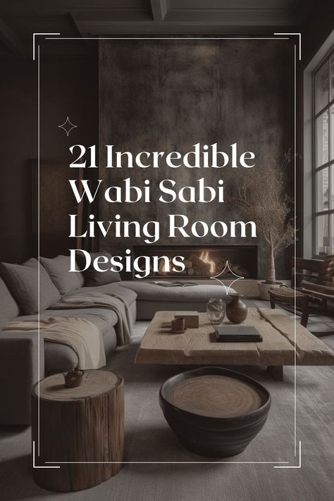 Wabi Sabi Living Room Interior Design, Japanese Wabi Sabi Interior, Wabi Sabi Modern Interior, Wabi Sabi Interior Living Rooms, Wabi Sabi Home Interior Design, Modern Asian Interior Design, Modern Wabi Sabi Interiors, Asian Style Living Room, Modern Outdoor Seating Area