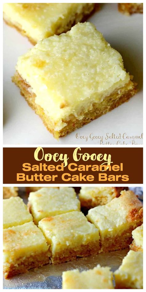 Ooey Gooey Salted Caramel Butter Cake Bars Salted Caramel Butter Cake, Caramel Butter Cake, Butter Cake Bars, Caramel Butter, Salted Caramel Bars, Ooey Gooey Butter Cake, Maple Bars, Salted Caramel Cheesecake, Gooey Butter Cake