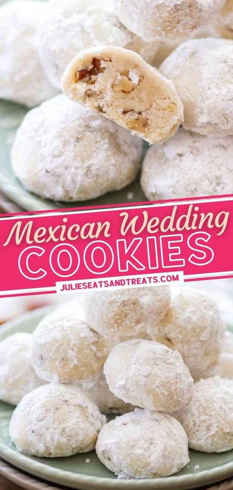 Mexican Sugar Cookies Recipe, Mexican Wedding Cake Cookies, Mexican Wedding Cookies Recipes, Wedding Cookies Recipe, Russian Tea Cakes, Pecan Snowball Cookies, Italian Wedding Cookies, Mexican Wedding Cake, Mexican Cookies