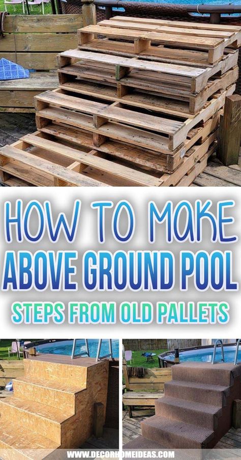 How To Make Above Ground Pool Steps From Old Pallets For Less Than $100 | Decor Home Ideas Above Ground Pool Stairs, Piscina Pallet, Above Ground Pool Steps, Pallet Pool, Pool Deck Plans, Cheap Pool, Best Above Ground Pool, Swimming Pool Decks, Outdoor Pool Area