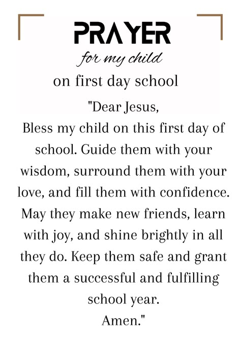 First Day Prayer For Students, School Blessings First Day Of, Prayer For New School Year Blessings, Night Before First Day Of School Prayer, First Day Of School Prayer For Teens, Prayer For The First Day Of School, First Day Of High School Prayer, Prayer For Back To School Children, Prayer For Kids At School