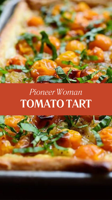 Pioneer Woman Tomato Tart Cherry Tomato Pie Recipe, Easy Tomato Tart Recipe, Pioneer Woman Tomato Pie, Tomato Pie With Cherry Tomatoes, Tomato Tarts, Tomatoe Tart Recipes, Cherry Tomato Tart Recipes, Tomato Tarte, Recipes For Cherry Tomatoes From Garden