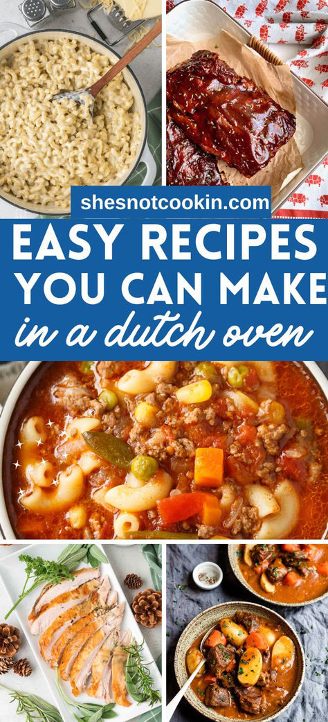 Photo collage of Dutch oven dinner recipes with text overlay. Recipes For Enamel Cast Iron Dutch Oven, Cooking In Dutch Oven Easy Recipes, Pioneer Woman Dutch Oven Recipes, Cooking In A Dutch Oven, Dutch Oven Cooking Recipes, Simple Dutch Oven Recipes, Recipes For A Dutch Oven, Quick Dutch Oven Recipes, High Protein Dutch Oven Recipes