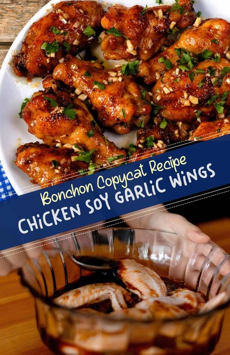 Bon Chon Chicken Recipe, Glazed Wings Recipe, Korean Soy Garlic Chicken, Bon Chon Soy Garlic Recipe, Bonchon Soy Garlic Recipe, Bonchon Chicken Recipe, Asian Wings Recipe, Chinese Chicken Wings Recipe, Soy Garlic Chicken Wings