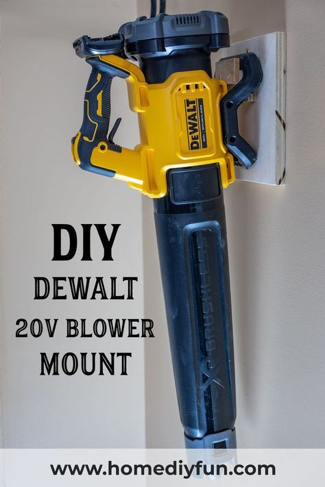 Dewalt 20V MAX blower mount Dewalt Yard Tool Storage, Leaf Blower Storage Ideas, Leaf Blower Storage, Dewalt Tool Storage, Blower Storage, Dewalt Storage, Garage Workshop Organization, Shed Organization, Lawn Tools