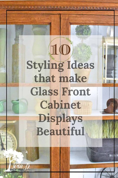 Style Glass Kitchen Cabinets, Glass Kitchen Cabinets Decor, Glass Cabinet Decor, Painted Curio Cabinets, Curio Cabinet Makeover, Glass Front Cabinet, China Cabinet Decor, Glass China Cabinet, Modern China Cabinet