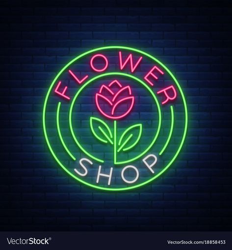 Flower Shop Logo, Neon Banner, Selling Flowers, Flower Shop Design, Logo Neon, Florist Logo, Sign Board Design, Neon Sign Art, Flower Logo Design