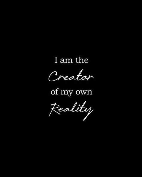 I Am Creating The Life Of My Dreams Aesthetic, You Can Create The Life You Want Quote, I Create My Own Reality Wallpaper, You Are The Creator Of Your Own Reality, You Are The Creator Of Your Life, Im Living My Dream Life, I'm Creating The Life Of My Dreams, I Am The Creator Of My Own Reality, Who Do You Want To Be